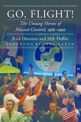 Flight the unsung heroes - go,, flight!: